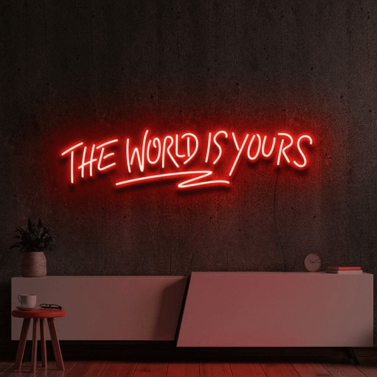 The World Is Yours Neon Sign - Quote Neon Signs Red Neon Sign